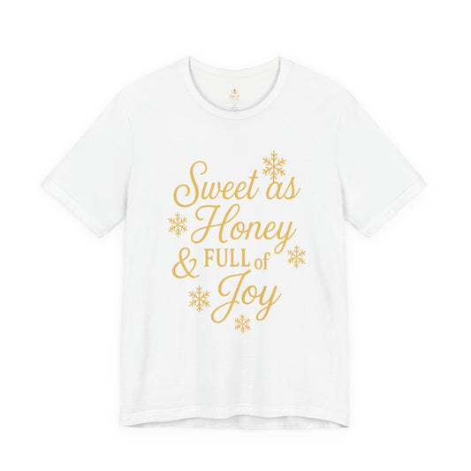 Sweet as Honey & Full of Joy | Jersey Tee