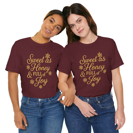 Sweet as Honey & Full of Joy | Jersey Tee