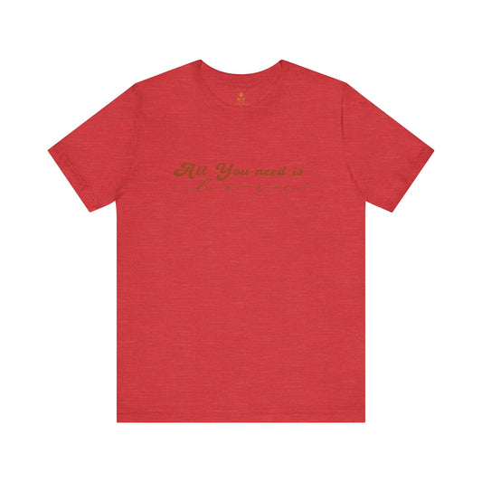 All You Need is Love – Handwritten Script | Jersey Tee